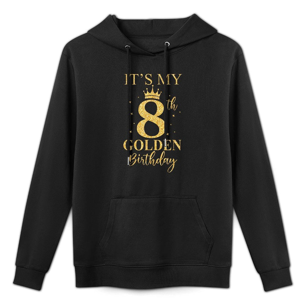 It's My 8th Golden Birthday 8 Year Old Bday Kids Born 2017 Moisture-Wicking Hoodie