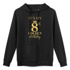 It's My 8th Golden Birthday 8 Year Old Bday Kids Born 2017 Moisture-Wicking Hoodie