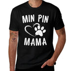 Min Pin Mama Gift Dog Lover Apparel Miniature Pinscher Mom  Wrinkle-resistant T-Shirt