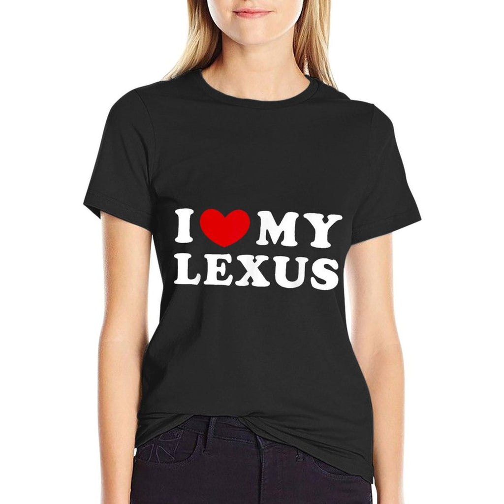 I Love My Lexus, I Heart My Lexus  Affordable Price T-Shirt