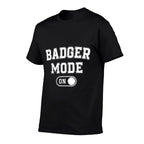 Badger Mode On Costume Funny Honey Seeker Gift Animal Lover  Relaxed-fit T-Shirt