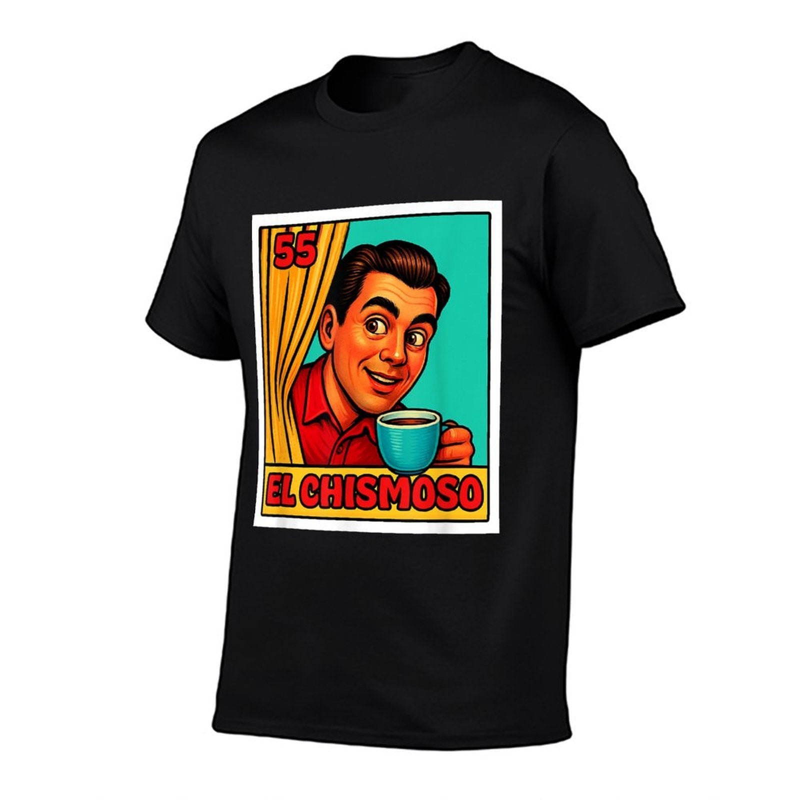 Mexican Lottery Designs Mexican El Chismoso Parody Lottery  Versatile T-Shirt