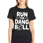 Run The Dang Ball Football Cheer Funny Mom  Moisture-wicking T-Shirt