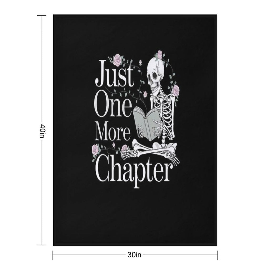 Just One More Chapter Skeleton Shrink-resistant Throw Blanket
