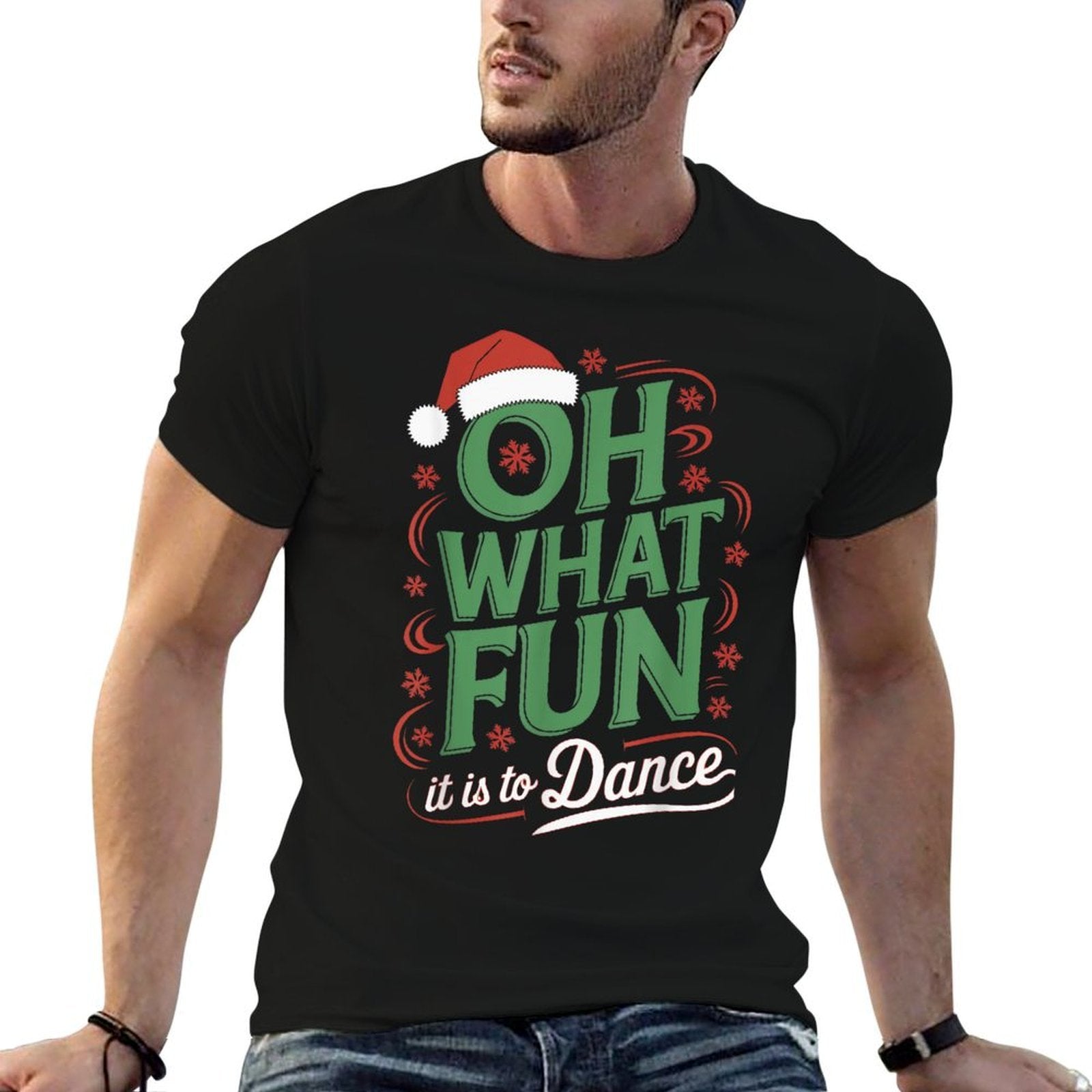 Oh What Fun It Is To Dance Holiday Santa Dance Winter Dance  Wrinkle-resistant T-Shirt