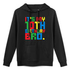 It's My 10th Birthday Bro Block Building 10 Years Old Boys Durable Construction Hoodie
