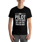 Funny Pilot I Am A Pilot I Cant Fix Idiots Sarcasm  Slim-fit Cut T-Shirt
