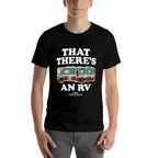 National Lampoons Christmas Vacation - That Theres An RV  Wrinkle-resistant T-Shirt
