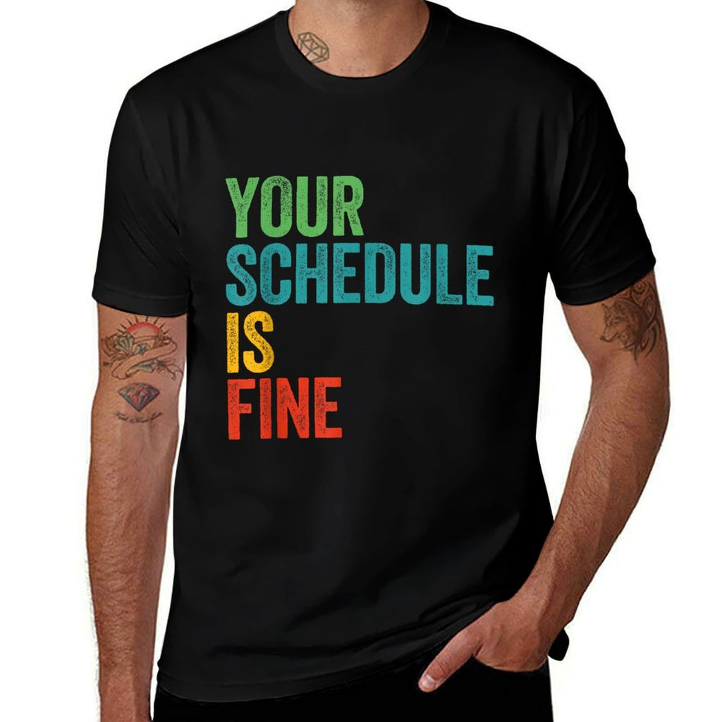 Retro Your Schedule Is Fine School Counselor  Polyester Blend T-Shirt