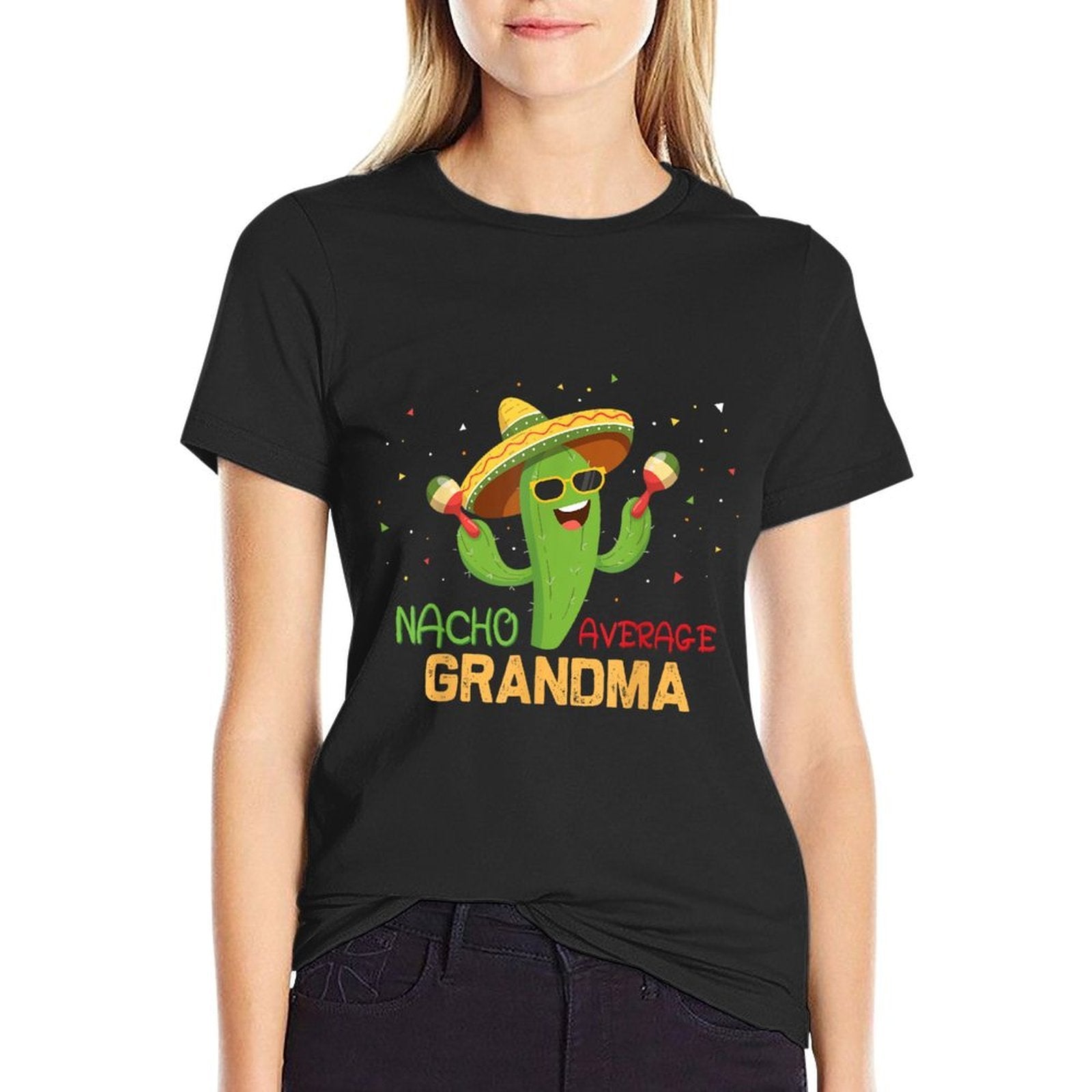 Funny Saying Nacho Average Grandma Humor Gifts Mexican Women  Slim-fit Cut T-Shirt