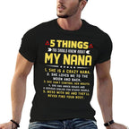 5 Things You Should Know About My Nana Grandkids  Graphic-printed T-Shirt