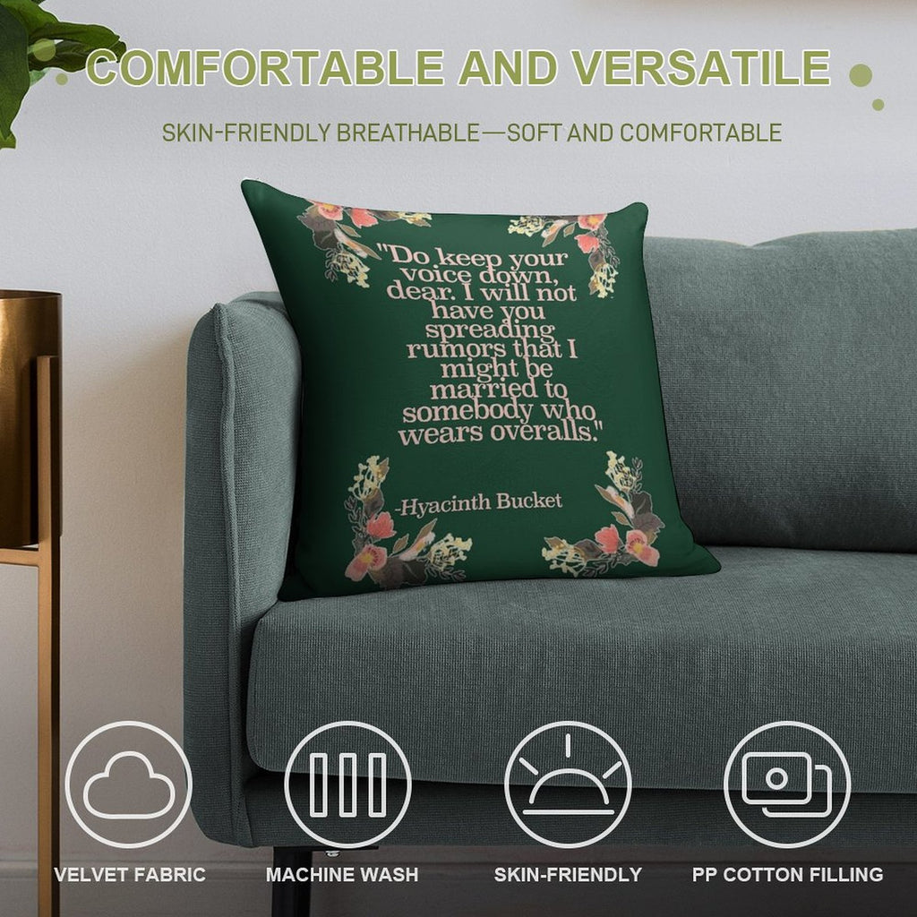 Hyacinth Bucket Quotes Soft Washable Throw Pillow