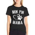 Min Pin Mama Gift Dog Lover Apparel Miniature Pinscher Mom  Wrinkle-resistant T-Shirt