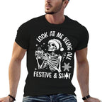Look at Me Being All Festive And S Mens Women Christmas  Oversized Silhouette T-Shirt