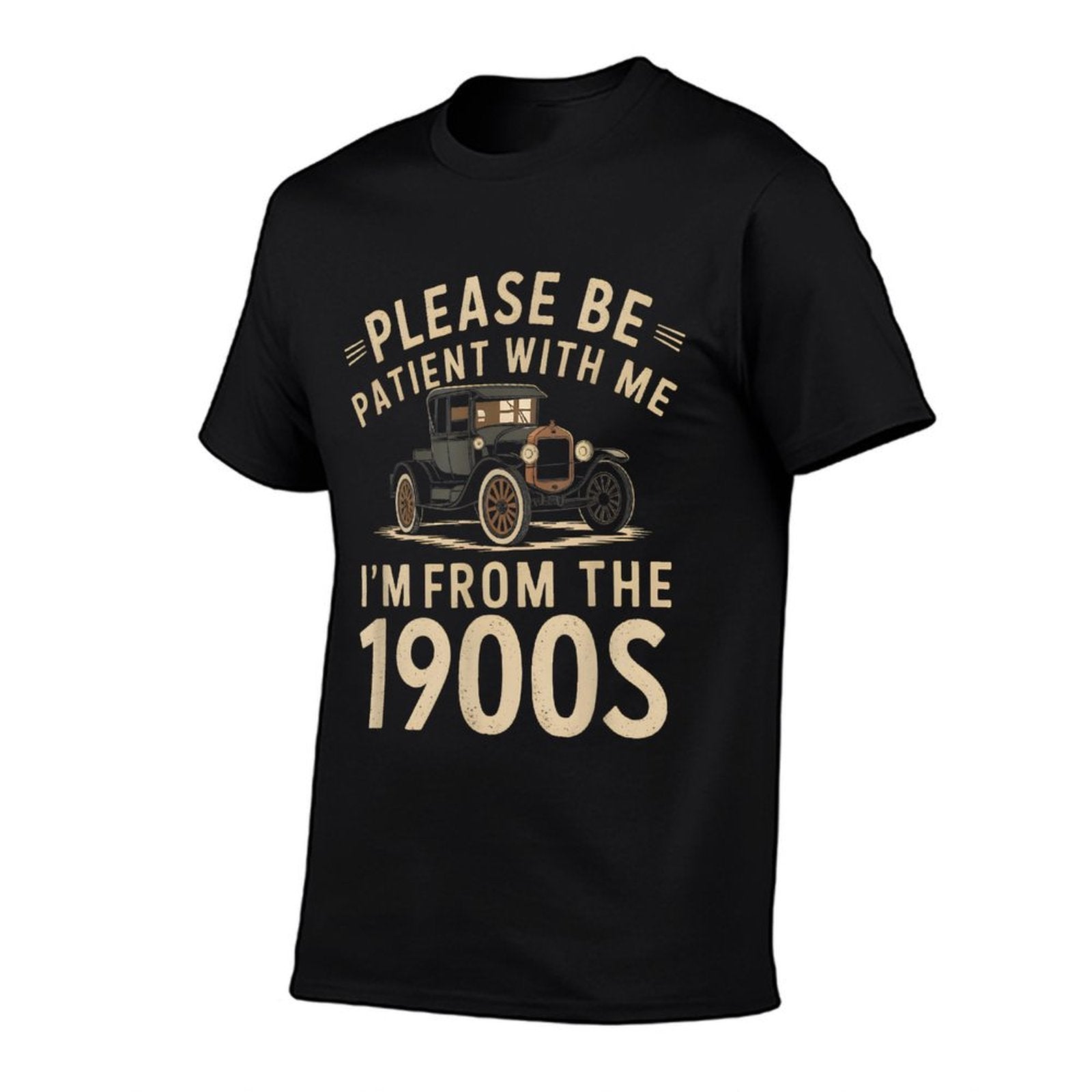 Please Be Patient With Me Im From The 1900s Vintage Car  Relaxed-fit T-Shirt