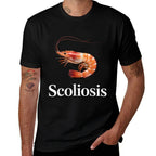 Scoliosis Shrimp  Odor-resistant T-Shirt