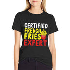 Fast Food Lover Certified French Fries Expert French Fries  Relaxed-fit T-Shirt