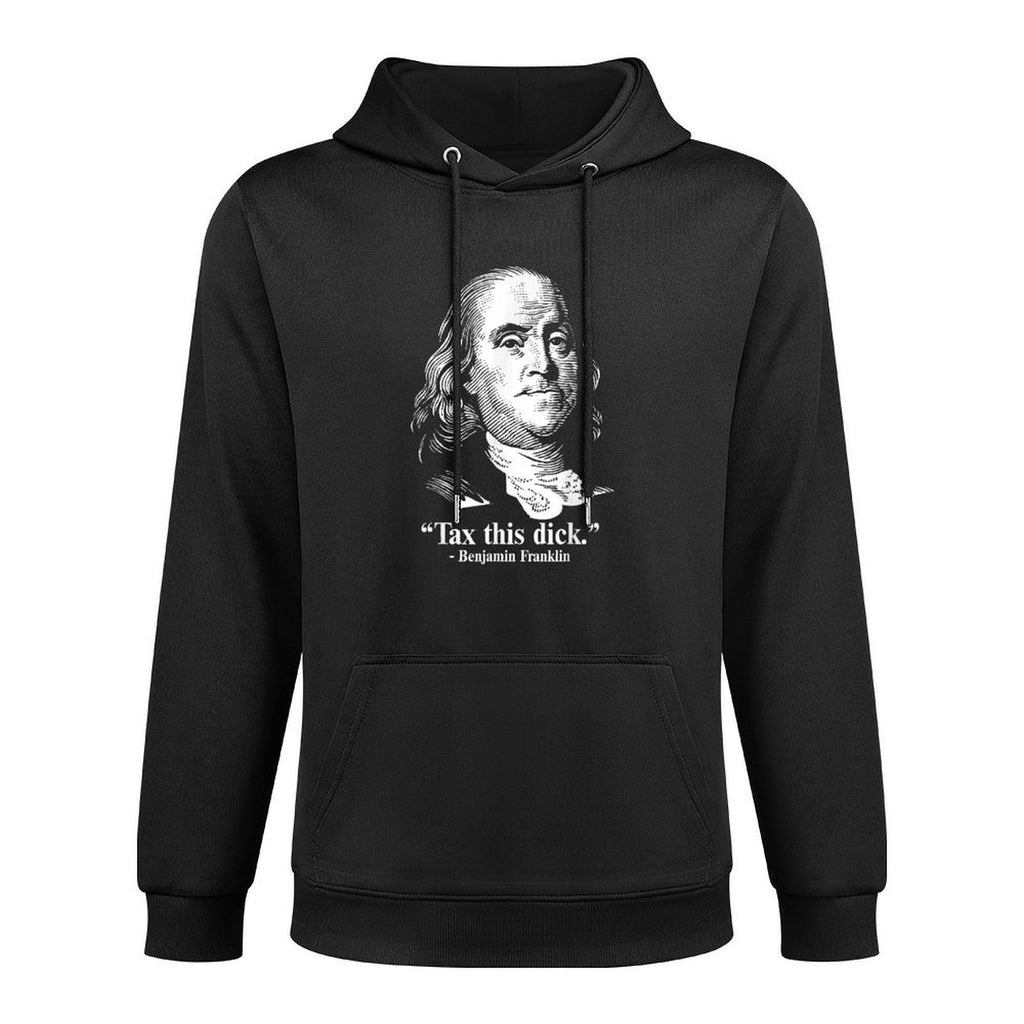 Benjamin Franklin Liberty Tax This Dick Republican Quotes Pilling-Resistant Hoodie