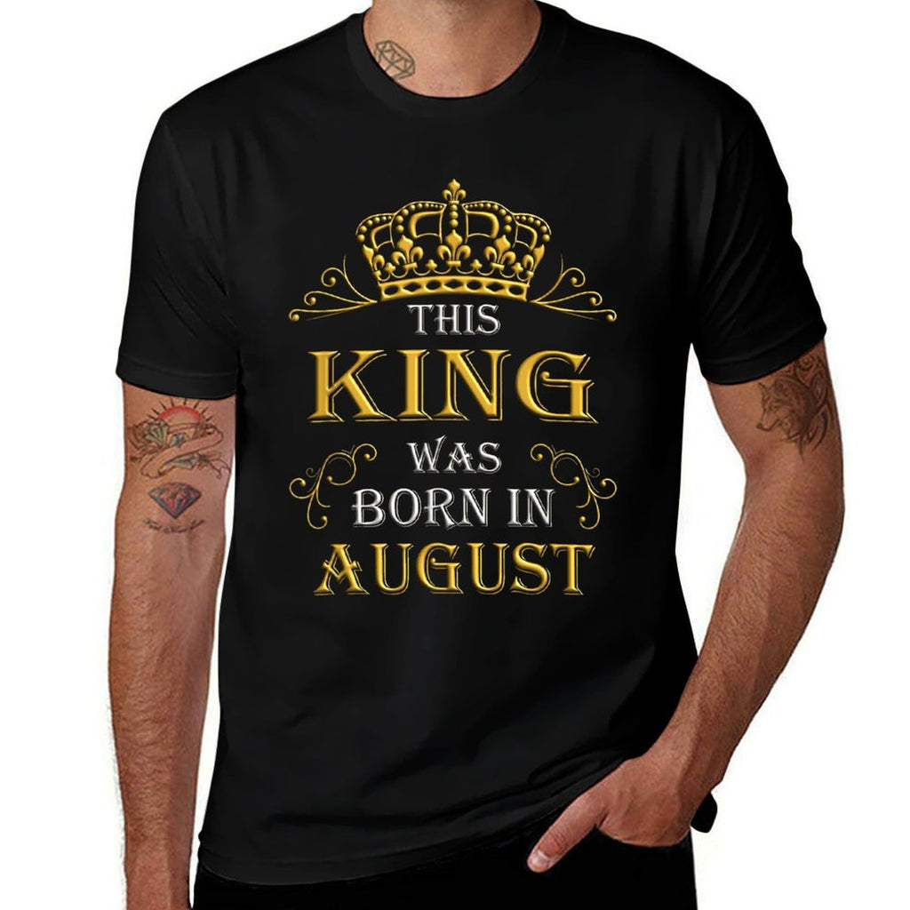 This King Was Born In August - August  Slim-fit Cut T-Shirt