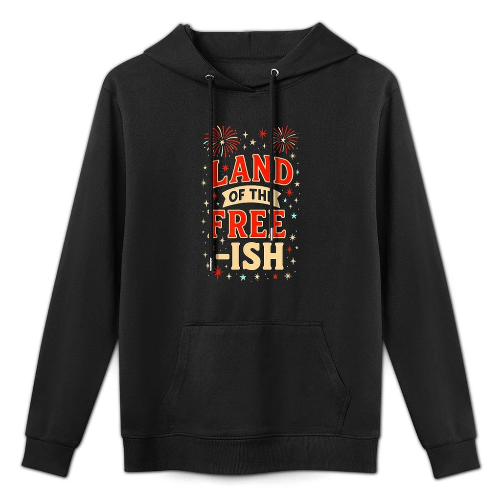 Anti-MAGA  Land of The Free-ish  July 4th Fireworks Art All-Day Comfort Hoodie