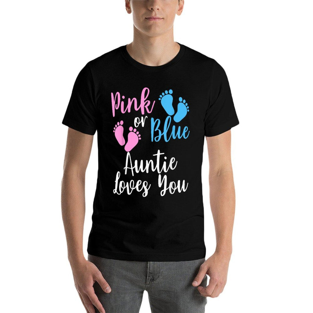 Gender Reveal Aunt-TEE  Pink Or Blue Auntie Loves You  Summer-ready Fabric T-Shirt