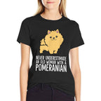 Never Underestimate An Old Woman With A Pomeranian  Versatile T-Shirt
