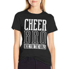 Cheer Bro Here For The Girls Funny Cheerleading Bros Boys  Affordable Price T-Shirt