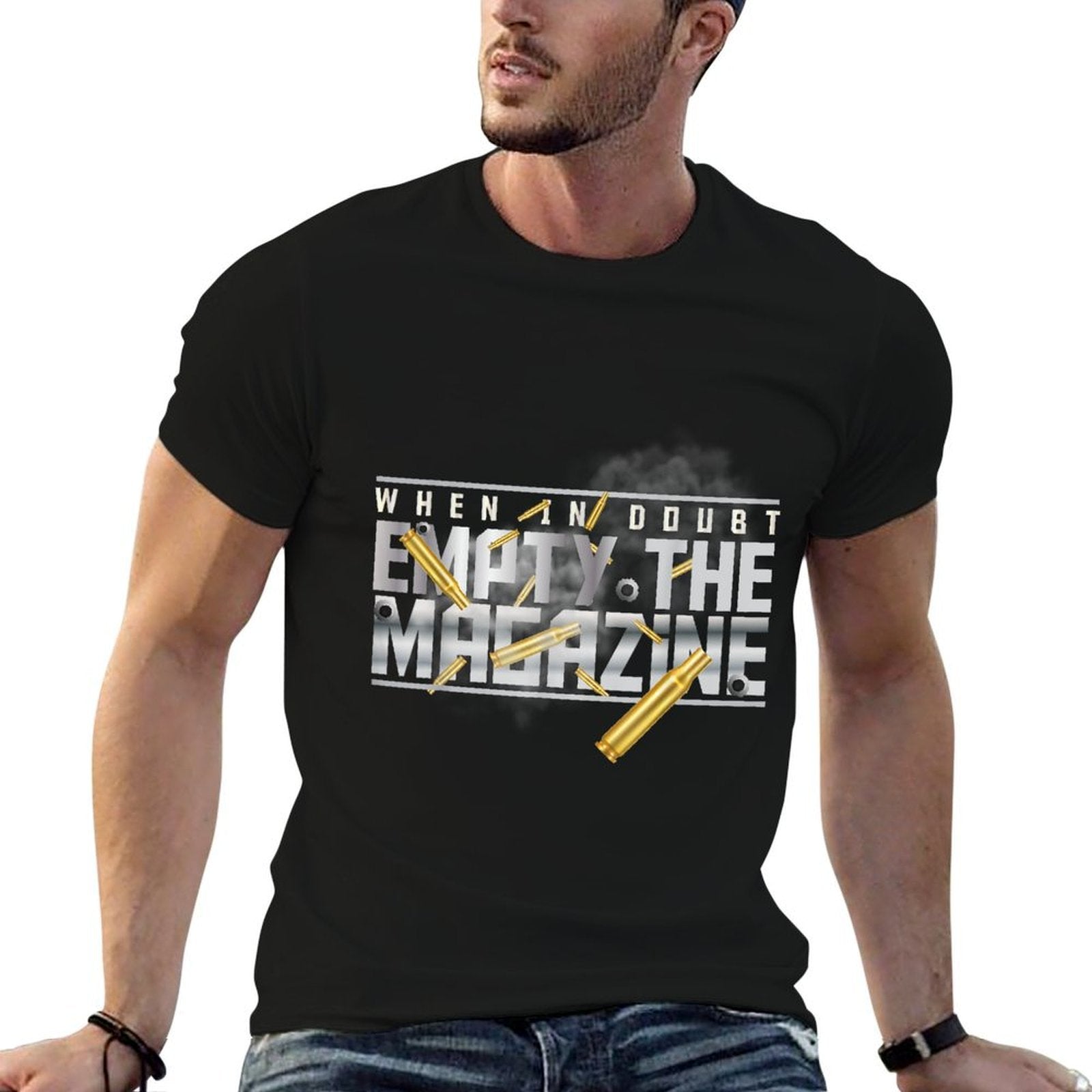 When In Doubt Empty The Magazine Military Gun  Versatile T-Shirt