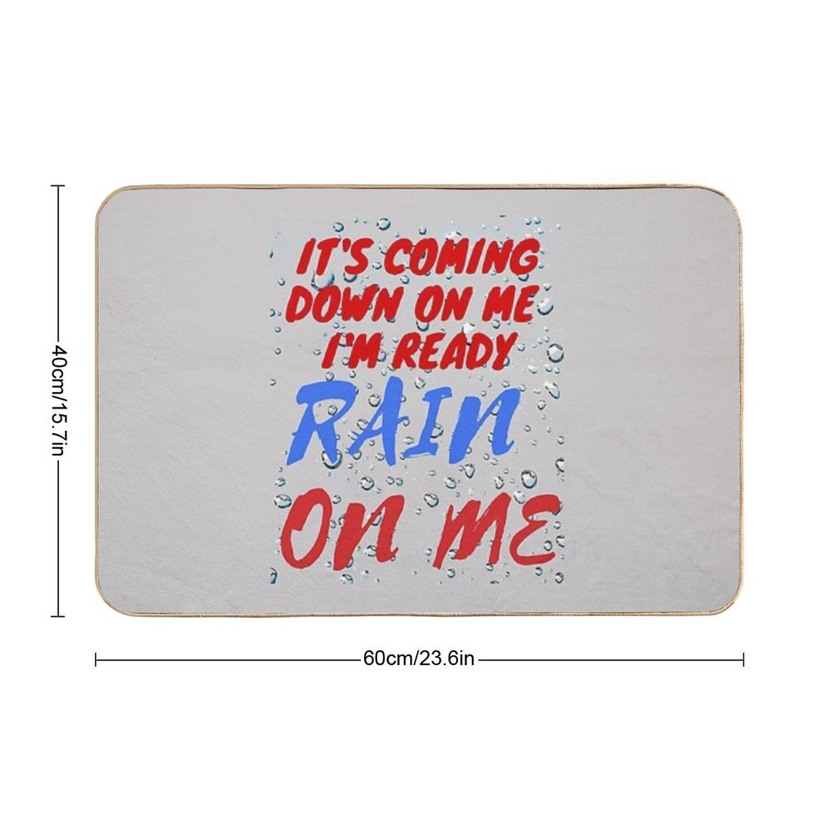 RAIN ON ME  Easy Maintenance Bath Mat
