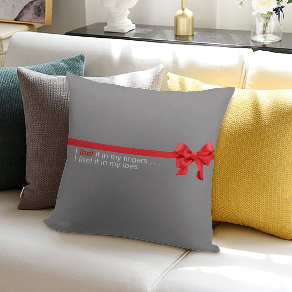 Love Actually - I Feel It in My Fingers, I Feel It in My Toes. Soft Shrink-Resistant Throw Pillow
