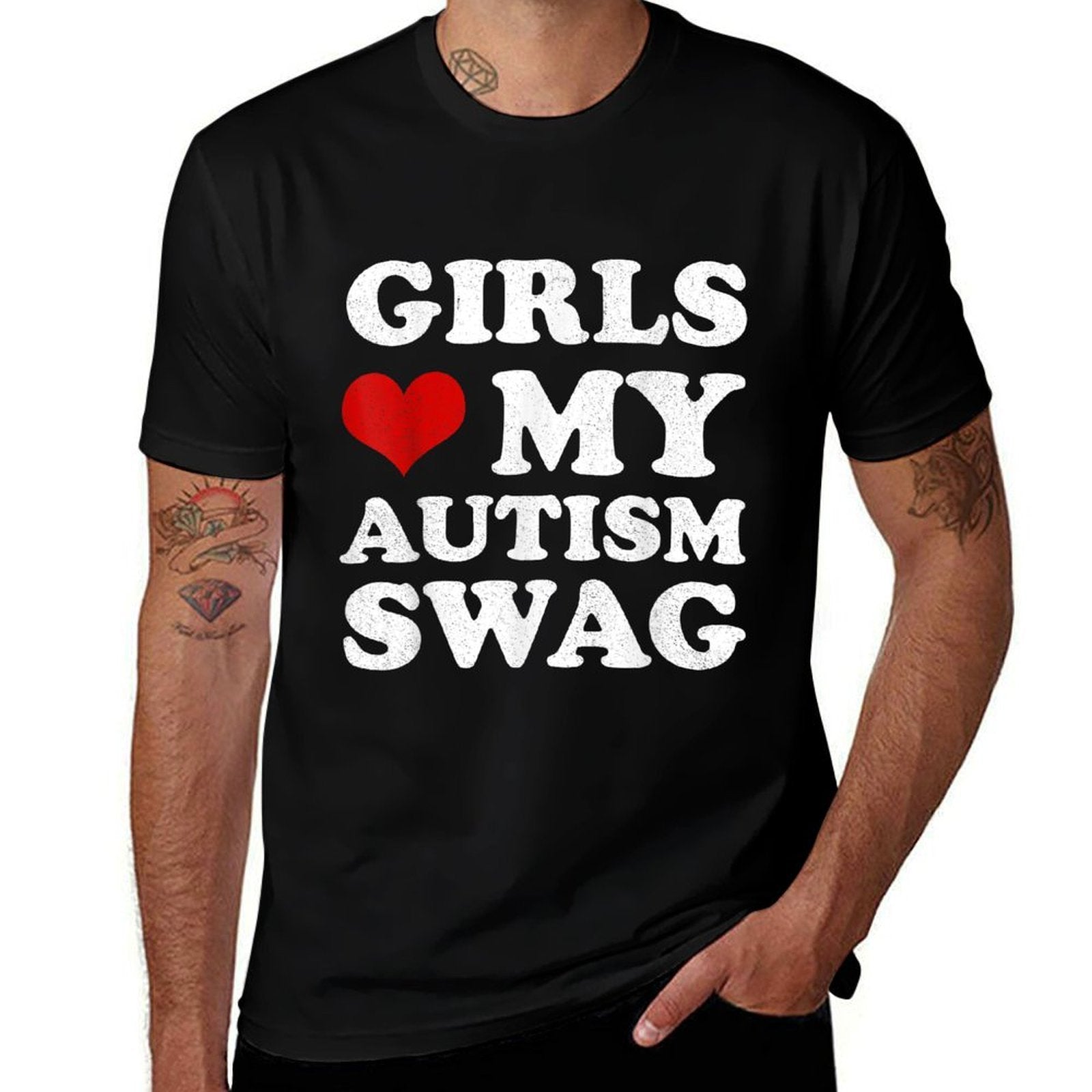 Girls Love My Autism Swag Funny Autistic Boy Autism  Versatile T-Shirt