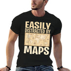 Funny Geography Teacher - Easily Distracted By Maps  Fade-proof Color T-Shirt