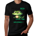 Cute Crocodile You Call It OCD I Call It  Graphic-printed T-Shirt