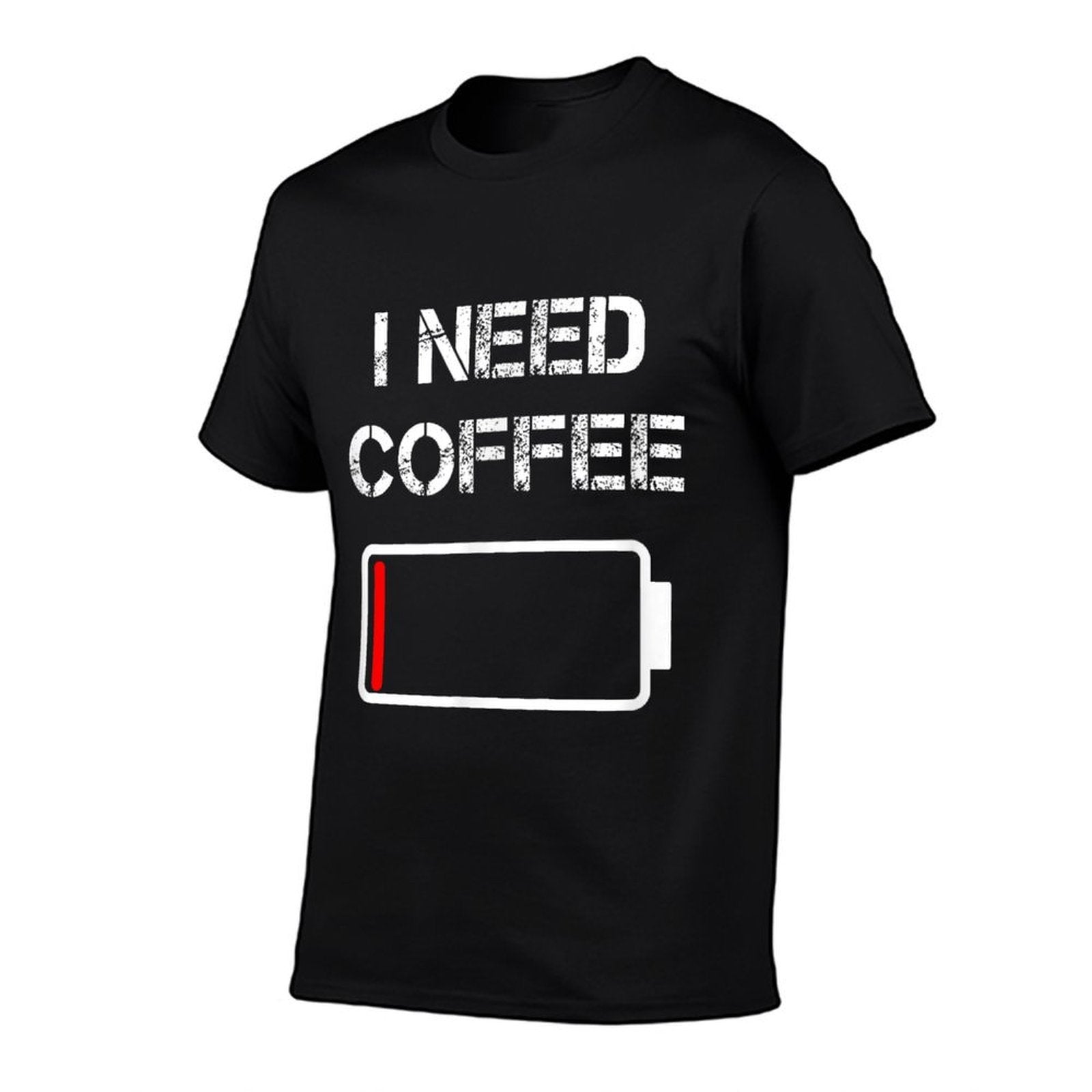 I Need Coffee Funny Coffee Cups Battery Beans Coffee  Fade-proof Color T-Shirt
