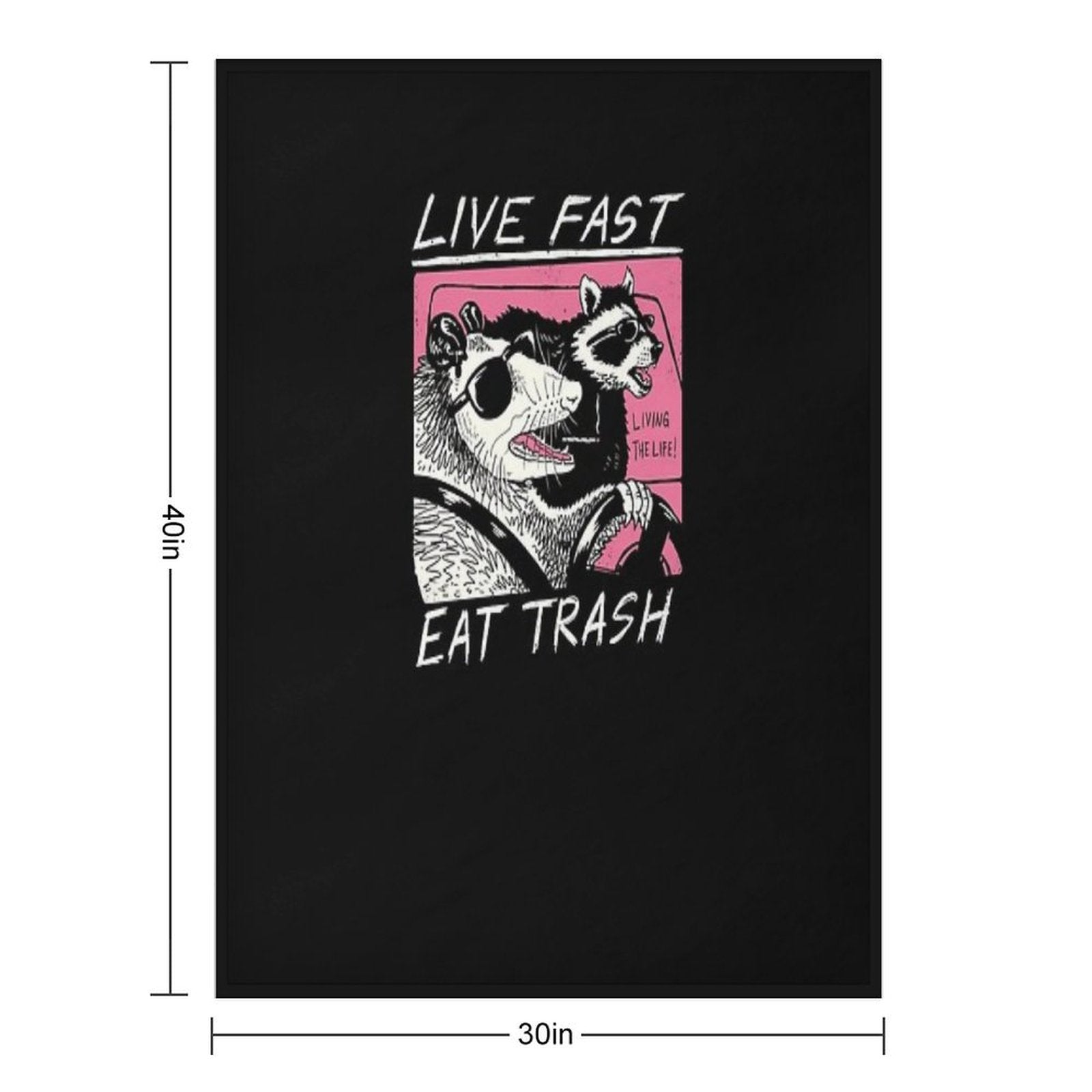 Live Fast! Eat Trash! Versatility Throw Blanket