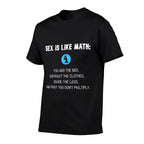 Adult Humor SEX LIKE MATH Naughty SEXUALITY QUIZ Dirty Jokes  Durable T-Shirt