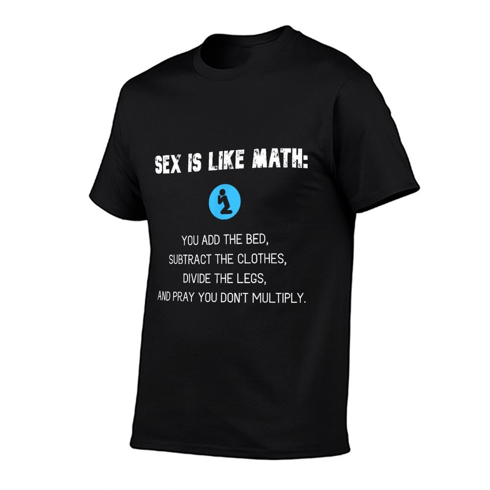 Adult Humor SEX LIKE MATH Naughty SEXUALITY QUIZ Dirty Jokes  Durable T-Shirt