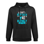 40 Year Old I Can't Keep Calm It's My 40th Birthday All-Day Comfort Hoodie