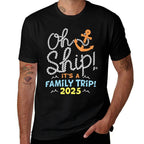 Oh Ship Its A Family Trip 2025, Matching Family 2025 Cruise  Relaxed-fit T-Shirt