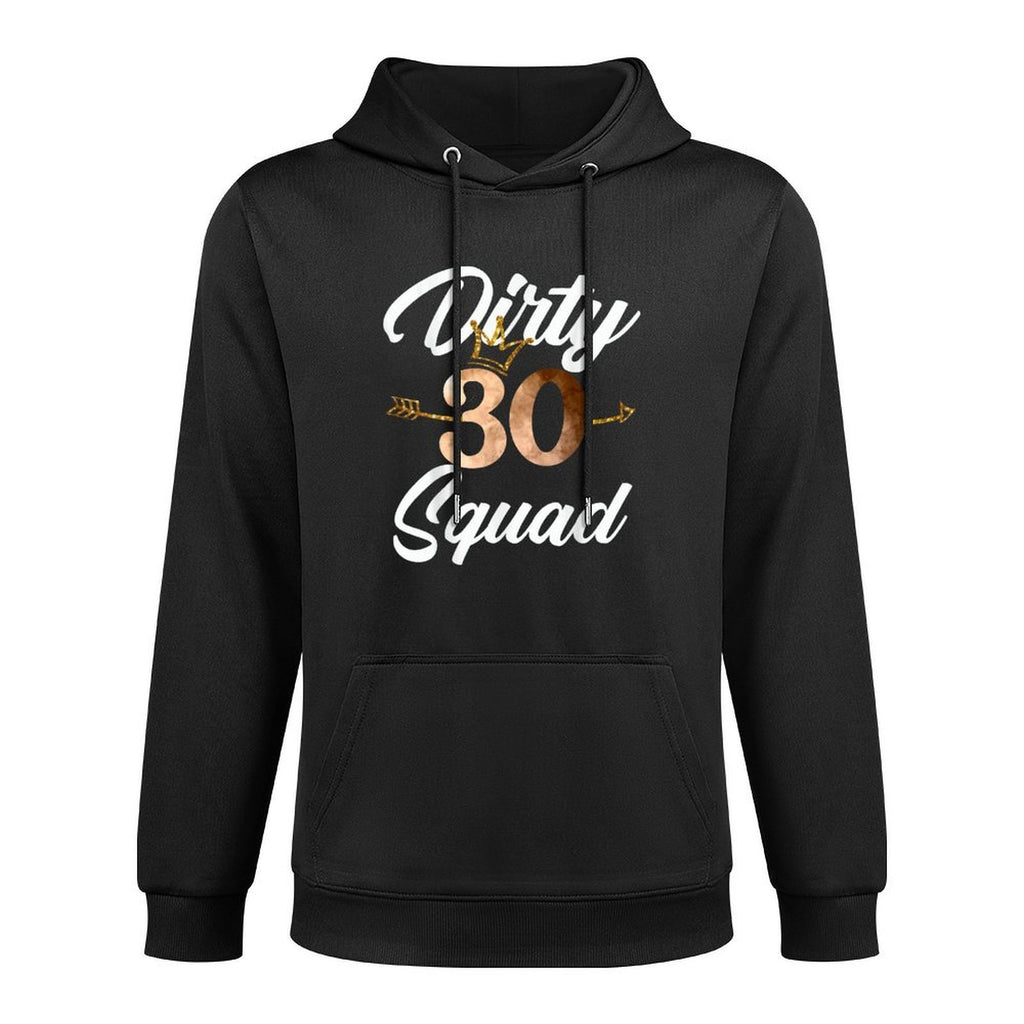 Dirty 30 Squad 30th Birthday Crew Funny B-Day Family Shrink-Resistant Hoodie