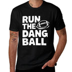 Run The Dang Ball Football Cheer Funny Mom  Slim-fit Cut T-Shirt