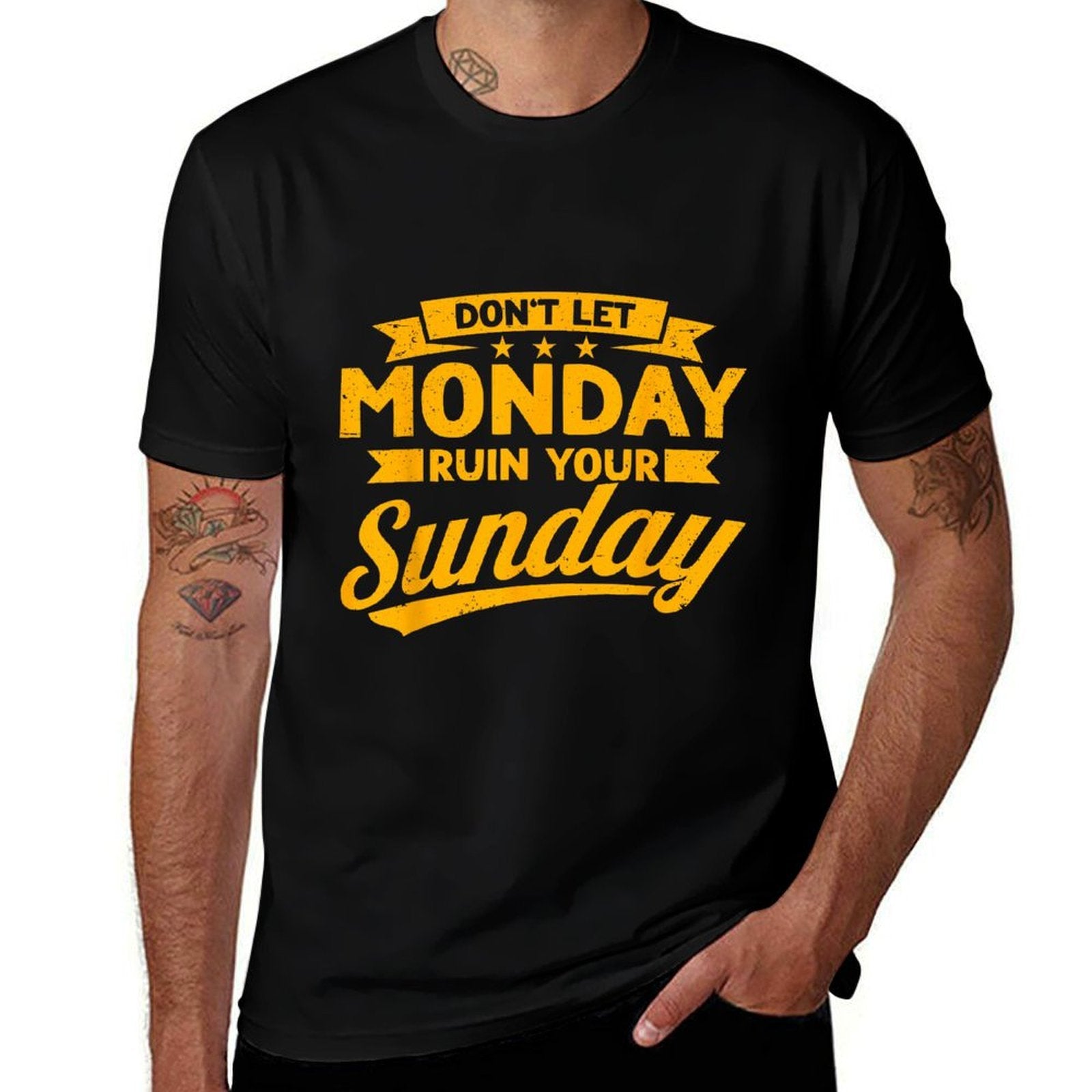 Funny Dont Let Monday Ruin Your Sunday Weekend Men Women  Trendy Pattern T-Shirt