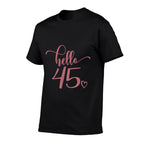 45th Birthday, For Women, Hello 45, 45 Years Old, Cute  Cotton T-Shirt