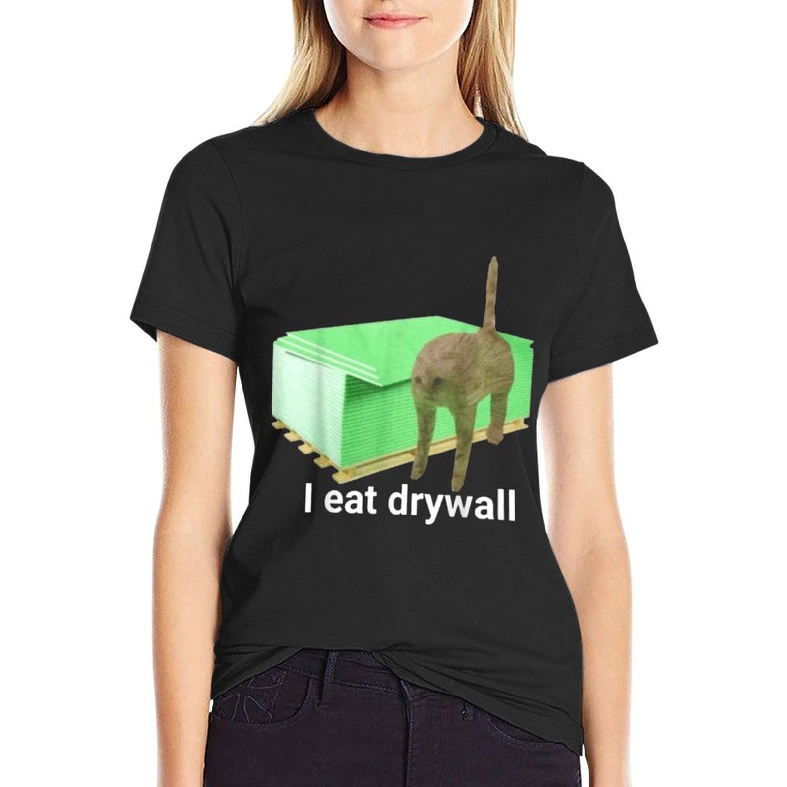 I Eat Drywall Cat Funny Meme  Durable T-Shirt