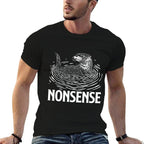 Funny Otter Nonsens Animal Meme Pun Sarcastic For Men Otters  Graphic-printed T-Shirt