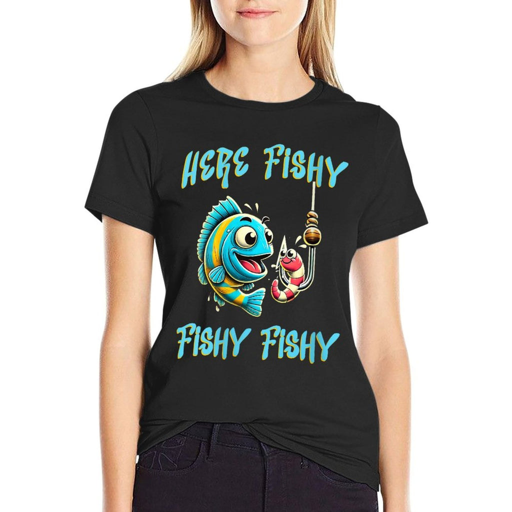 Womens Here Fishy Funny Fishing Graphic  Stretchy T-Shirt