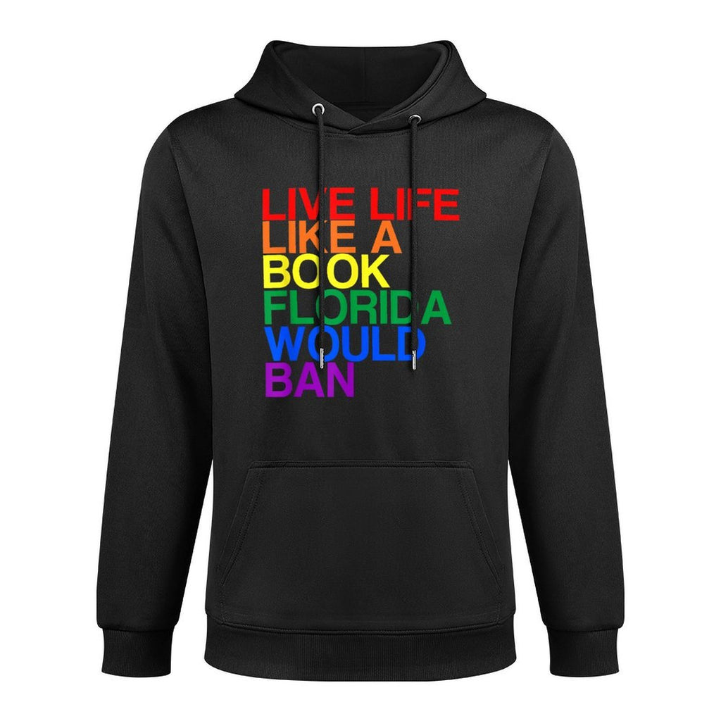 Live Like Book In Florida. LGBTQ Rainbow Gift, LGBTQIA Pride Shape Retention Hoodie