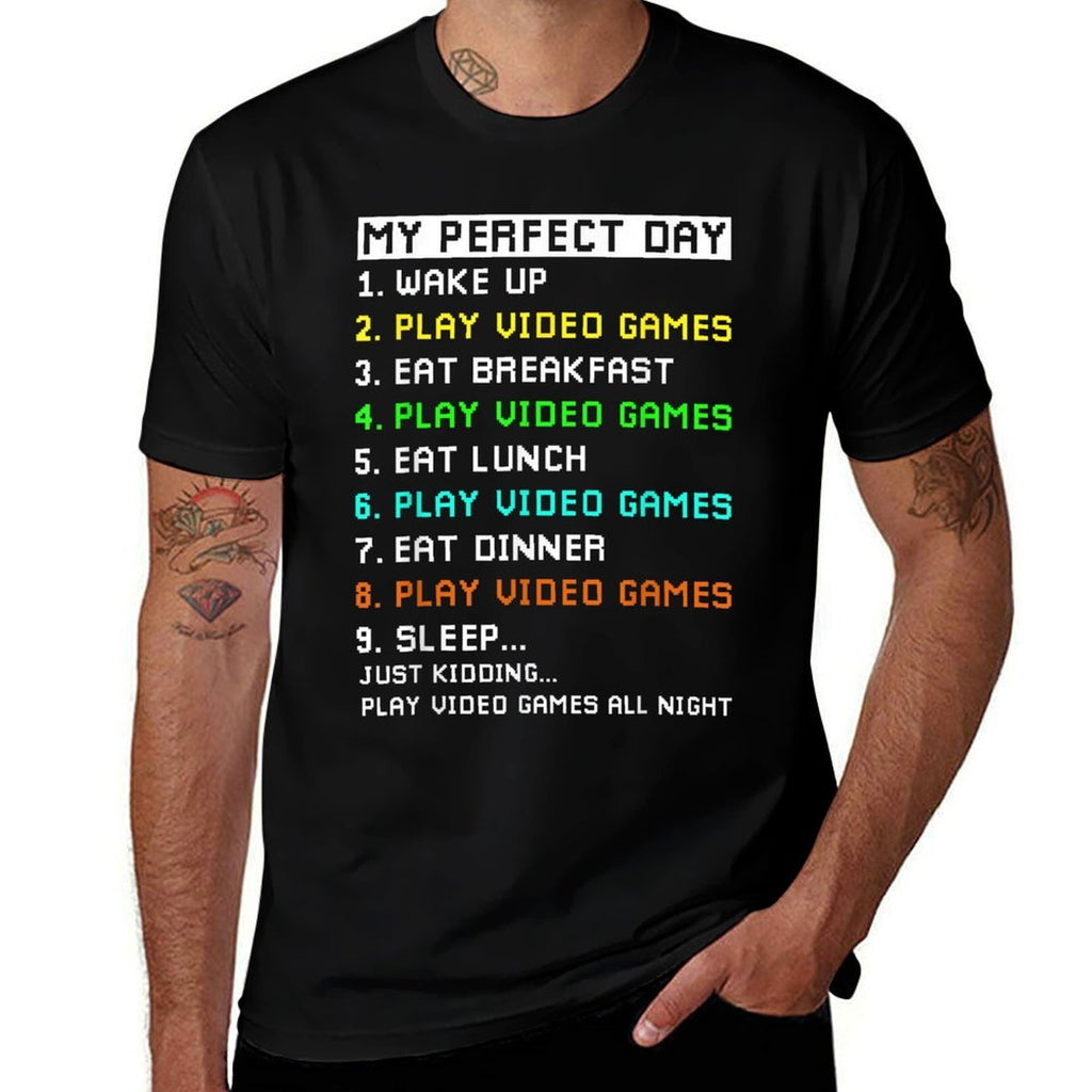 My Perfect Day Play Video Games Funny Gamer Men Boys Kids  Durable T-Shirt