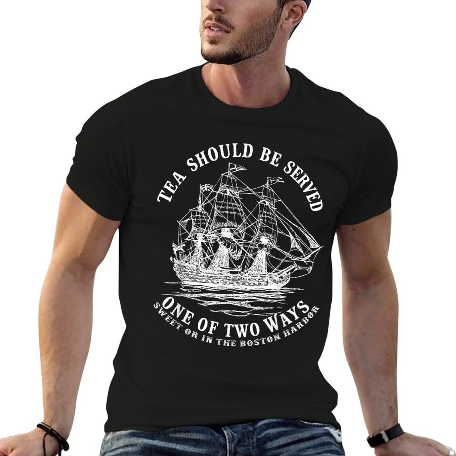 Tea Should Be Served One of Two Ways Sweet Or in The Harbor  Eco-friendly Material T-Shirt