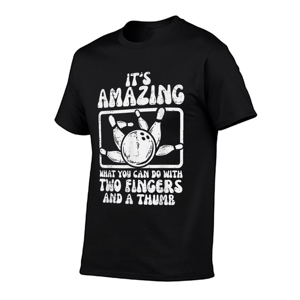 Amazing What You Can Do 2 Fingers Thumb Bowling Funny Bowler  Summer-ready Fabric T-Shirt